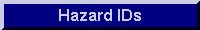 Hazard IDs